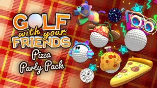 Golf With Your Friends - Pizza Party Pack - Switch
