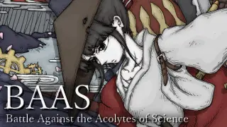Battle Against the Acolytes of Science