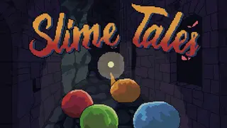 Slime Tales