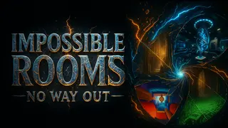 IMPOSSIBLE ROOMS: No Way Out