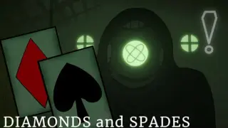 Diamonds and Spades