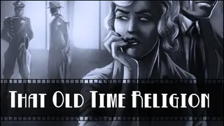 Deadlands Noir - That Old Time Religion