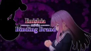 Enishia and the Binding Brand UNRATED