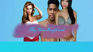 My Thai Boyfriend