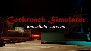 Cockroach Simulator household survivor