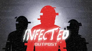Infected: Outpost
