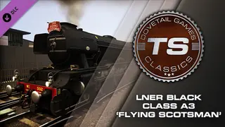 Train Simulator: LNER Black Class A3 ‘Flying Scotsman’ Loco Add-On