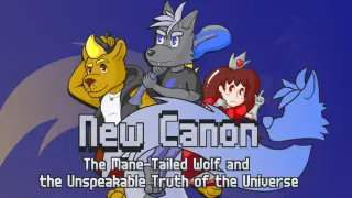New Canon: The Mane-Tailed Wolf and the Unspeakable Truth of the Universe