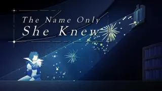 The Name Only She Knew