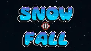 Snow • Fall