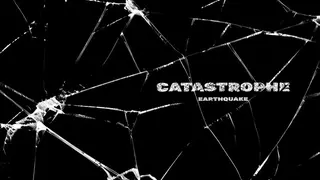 Catastrophe - Earthquake