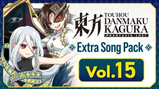 Touhou Danmaku Kagura Phantasia Lost: Extra Song Pack Vol. 15
