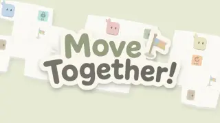 Move Together!