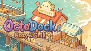 OctoDock: Cozy & Chill