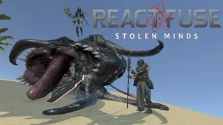 ReactFuse: Stolen Minds