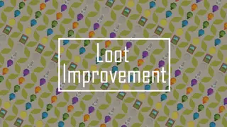 Loot Improvement