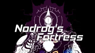 Nodrog's Fortress