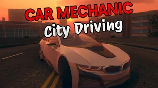 Car Mechanic: City Driving