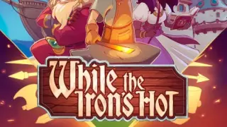 While the Iron's Hot - Switch