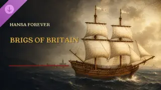 Hansa Forever: Brigs of Britain