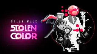 Dream Walk: Stolen Color