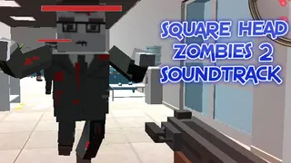 Square Head Zombies 2 - Soundtrack