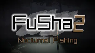 FUSHA2  Nocturnal Fishing