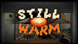 Still Warm