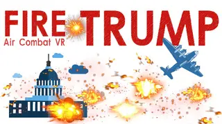 FIRE TRUMP - Air Combat VR