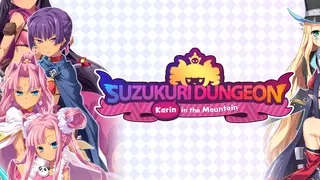 Suzukuri Dungeon: Karin in the Mountain