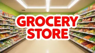 Grocery Store