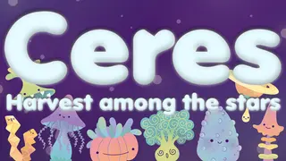 Ceres - Harvest among the stars