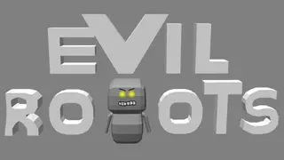 Evil Robots