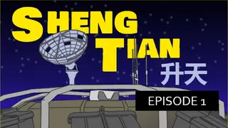 Sheng Tian (升天) - Episode 1