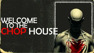 Welcome to the Chop House