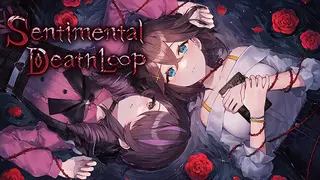 Sentimental Death Loop