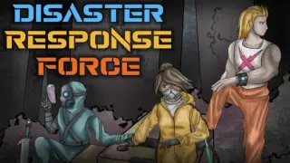 Disaster Response Force