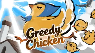 Greedy Chicken