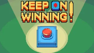 Keep On Winning!