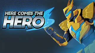 Here Comes The Hero