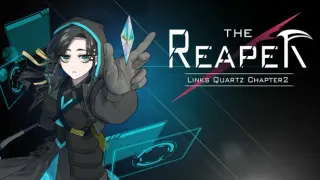 The Reaper -Links Quartz Chapter 2