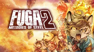 Fuga: Melodies of Steel 2