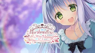 Marshmallow All the Way Home