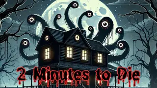 2 Minutes to Die
