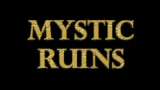 Mystic Ruins