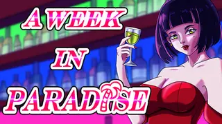 A Week in Paradise