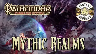 Fantasy Grounds - Pathfinder RPG - Campaign Setting: Mythic Realms