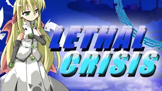 LethalCrisis リーサルクライシス