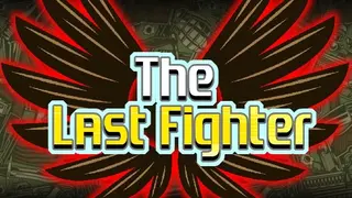 The Last Fighter