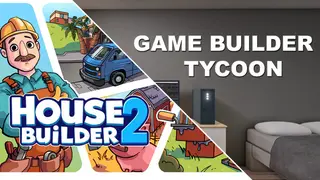 Game and House Builders 2